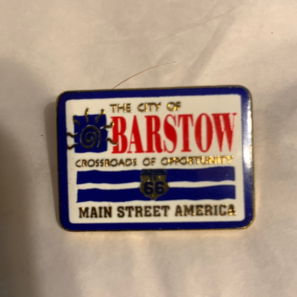 The City of Barstow Pin. Main Street America  Route 66